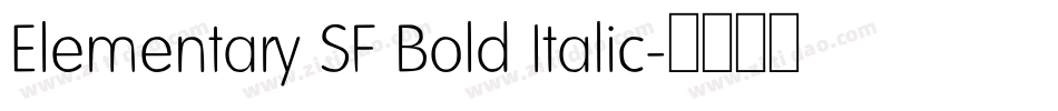 Elementary SF Bold Italic字体转换